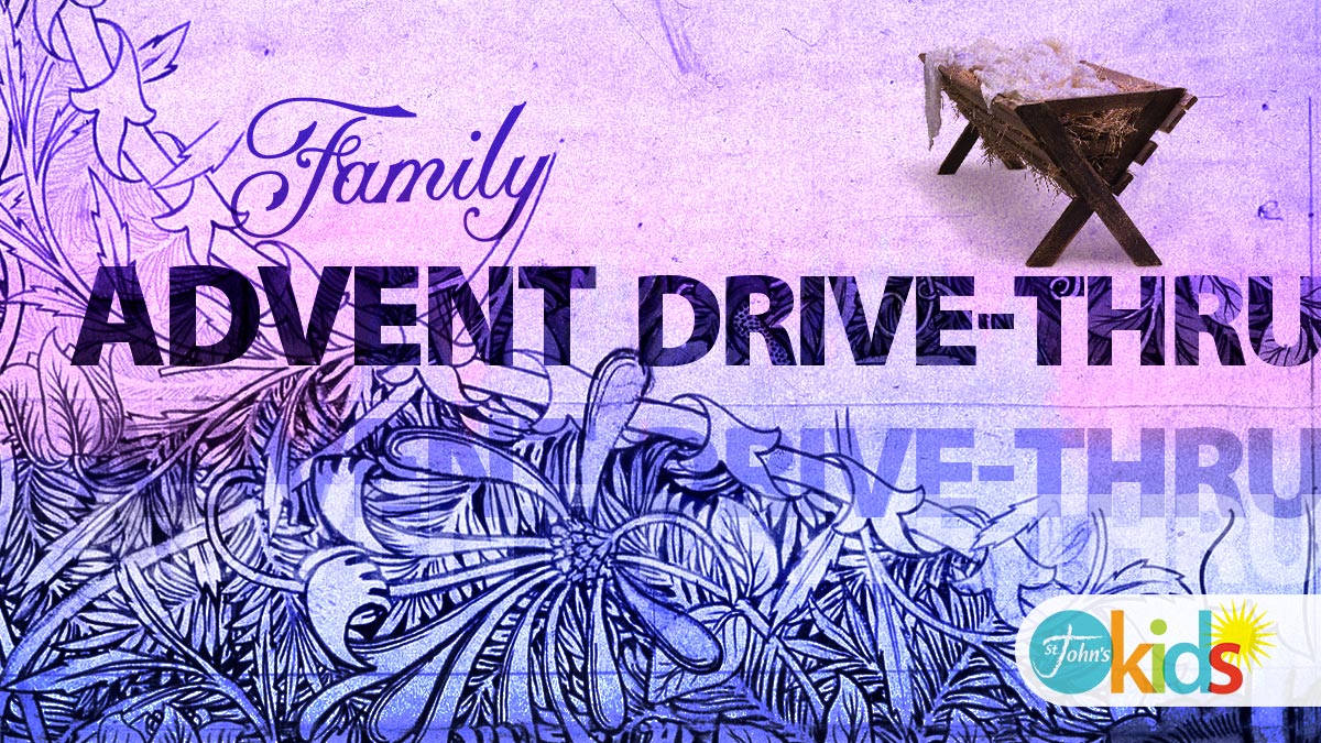 Advent Family Drive Thru